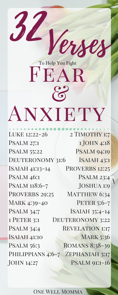 32 Verses To Fight Fear and Anxiety – One Well Momma